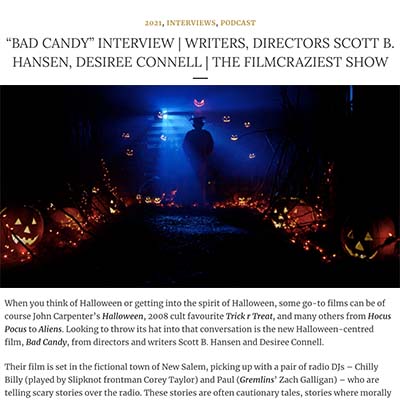 “BAD CANDY” INTERVIEW | WRITERS, DIRECTORS SCOTT B. HANSEN, DESIREE CONNELL | THE FILMCRAZIEST SHOW